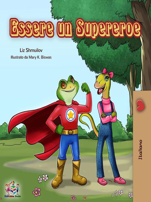 Title details for Essere un Supereroe by Liz Shmuilov - Available